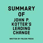 Summary of John P. Kotter’s Leading Change