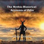 Mythic-Historical Accounts of Odin, The