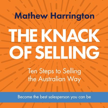 Knack of Selling, The