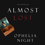 Almost Lost (The Au Pair—Book Two)