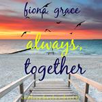 Always, Together (Endless Harbor—Book Four)