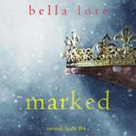 Marked (Book Four)