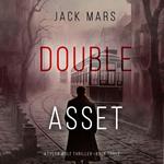 Double Asset (A Tyler Wolf Espionage Thriller—Book 3)