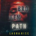 Broken Path (An Ivy Pane Suspense Thriller—Book 4)