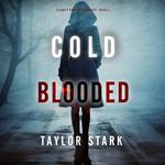 Cold Blooded (A Carly Phoenix FBI Suspense Thriller—Book 2)