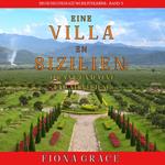 Eine Villa in Sizilien: Orangenhaine und Vergeltung (Ein Hund und Katz Wohlfühlkrimi – Band 5)