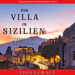 Eine Villa in Sizilien: Cannoli und ein Todesfall (Ein Hund und Katz Wohlfühlkrimi – Band 6)