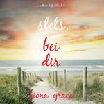 Stets bei dir (Endloser Hafen – Band 1)