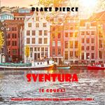 Sventura (e Gouda) (Un giallo intimo e leggero della serie Viaggio in Europa – Libro 4)