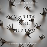 Mariti Nel Mirino (Un Mistero di Riley Paige—Libro 13)