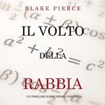 Il Volto della Rabbia (Un Thriller di Zoe Prime—Volume 5)