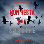 Non resta che svanire (Un thriller di Adele Sharp—Libro Otto)