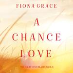 A Chance Love (The Inn at Dune Island—Book One)