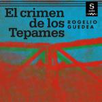 El crimen de Los Tepames