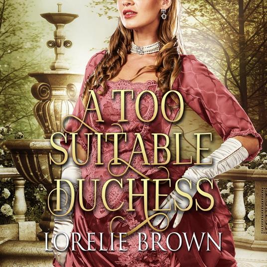 Too Suitable Duchess, A