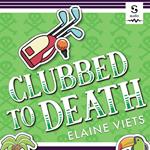 Clubbed to Death