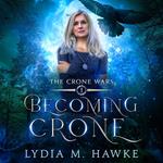 Becoming Crone