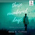 These Numbered Days