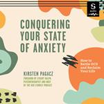 Conquering Your State of Anxiety