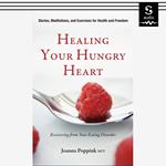 Healing Your Hungry Heart