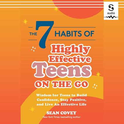 7 Habits of Highly Effective Teens on the Go, The