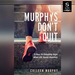Murphys Don't Quit