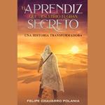 El aprendiz que descubrió el gran secreto