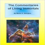 The Commentaries of Living Immortals