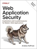 Web Application Security: Exploitation and Countermeasures for Modern Web Applications