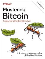 Mastering Bitcoin: Programming the Open Blockchain