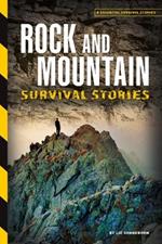 Rock and Mountain Survival Stories