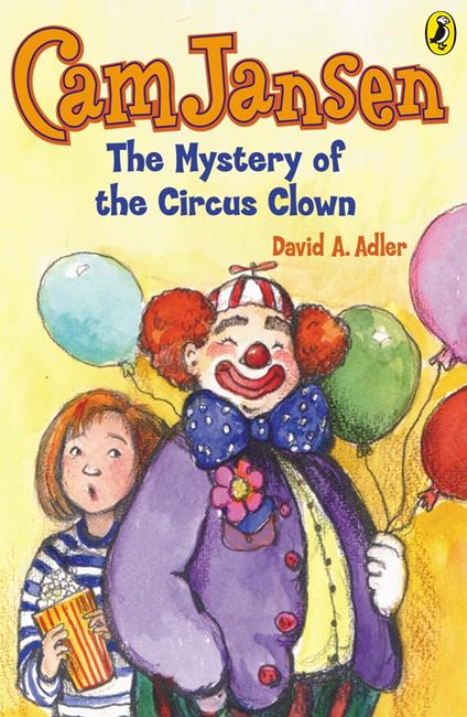 Cam Jansen: The Mystery of the Circus Clown #7 - David A. Adler - ebook