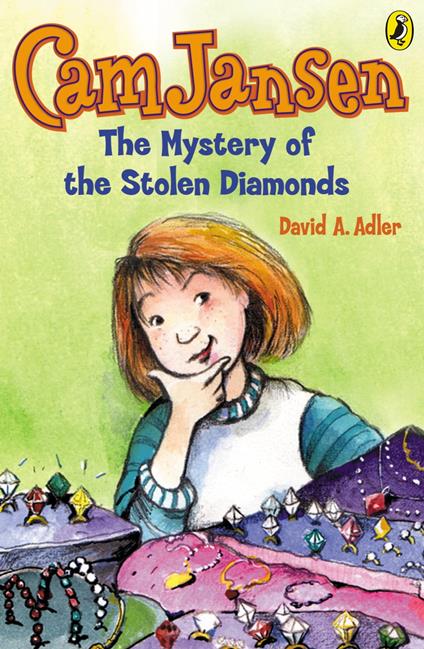 Cam Jansen: The Mystery of the Stolen Diamonds #1 - David A. Adler,Susanna Natti - ebook