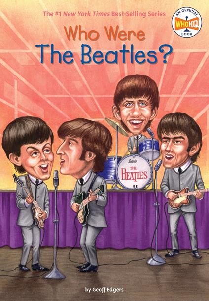 Who Were the Beatles? - Geoff Edgers,Who HQ,Jeremy Tugeau - ebook