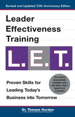 Leader Effectiveness Training: L.E.T. (Revised)