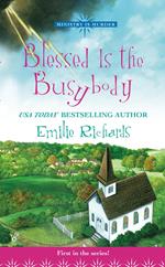 Blessed Is the Busybody