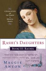 Rashi's Daughters, Book III: Rachel