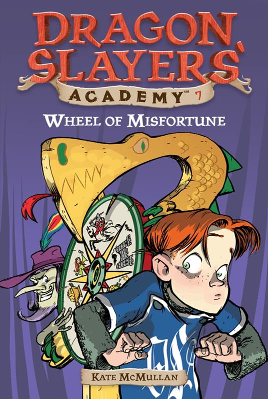 Wheel of Misfortune #7 - Kate McMullan,Bill Basso - ebook