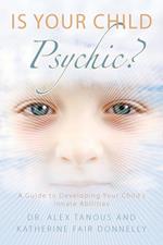 Is Your Child Psychic?