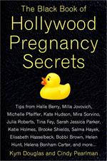 The Black Book of Hollywood Pregnancy Secrets