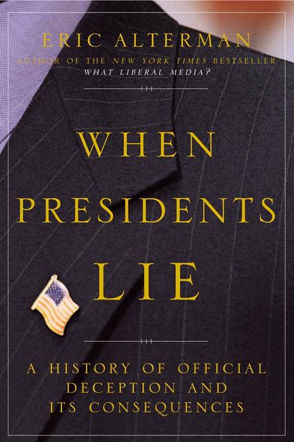 When Presidents Lie