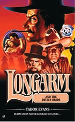 Longarm 311: Longarm and the Devil's Bride