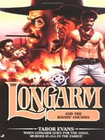 Longarm 298: Longarm and the Kissin' Cousins