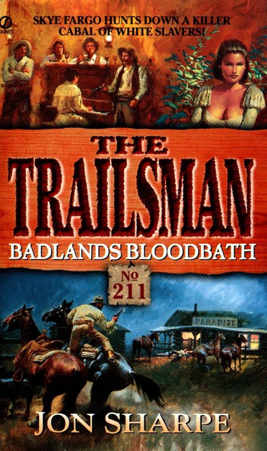 Trailsman 211: Badlands Bloodbath