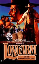 Longarm 251: Longarm and the Diary of Madame Velvet