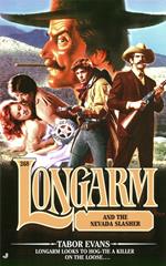 Longarm 268: Longarm and the Nevada Slasher