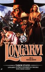 Longarm #279: Longarm on a Witch-Hunt