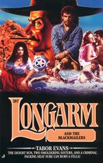 Longarm #287: Longarm and the Blackmailers