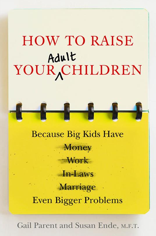 How to Raise Your Adult Children