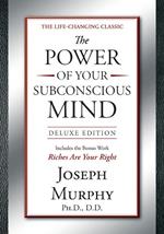 The Power of Your Subconscious Mind